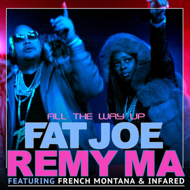 All The Way Up (feat. Infared) artwork
